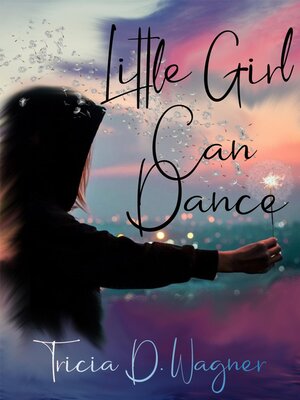 cover image of Little Girl Can Dance